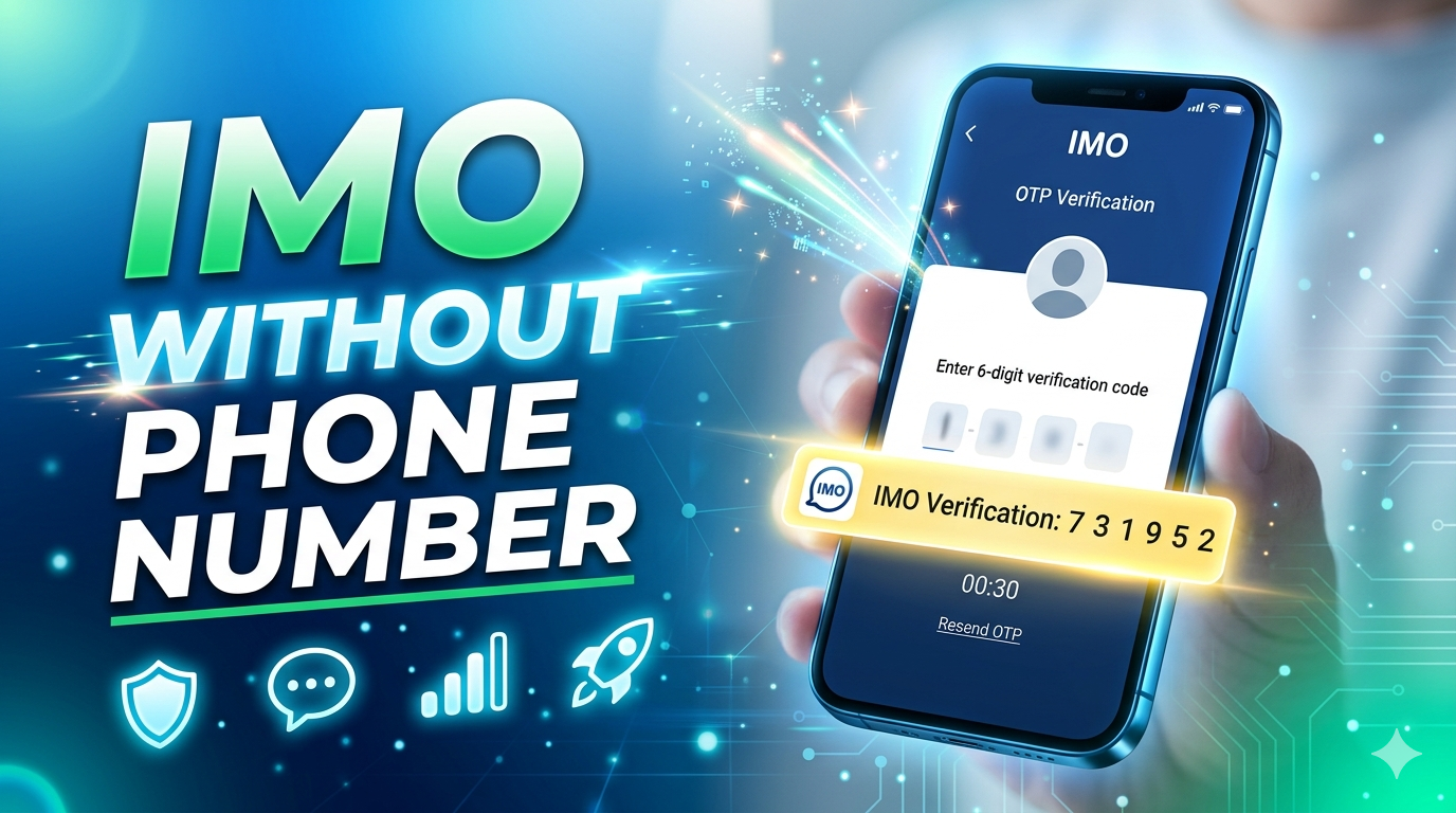 How to Sign Up IMO Without Phone Number (Easy Method)