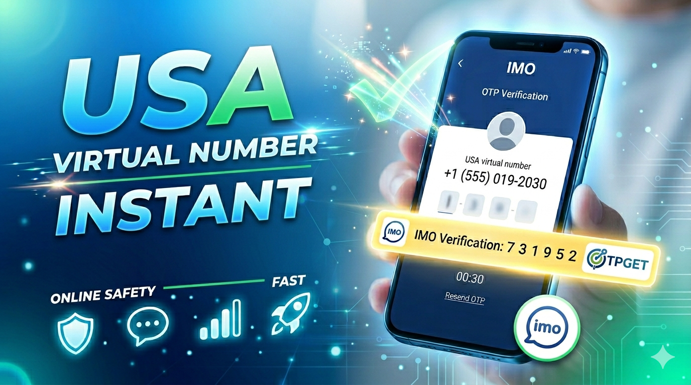 How to Get IMO USA Virtual Number Instantly with OTPGET