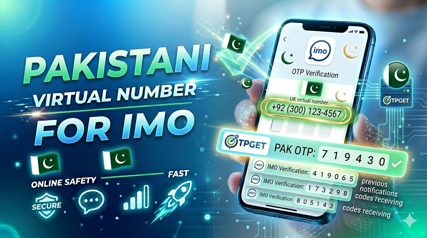 How to Get IMO Pakistani Virtual Number Instantly with OTPGET