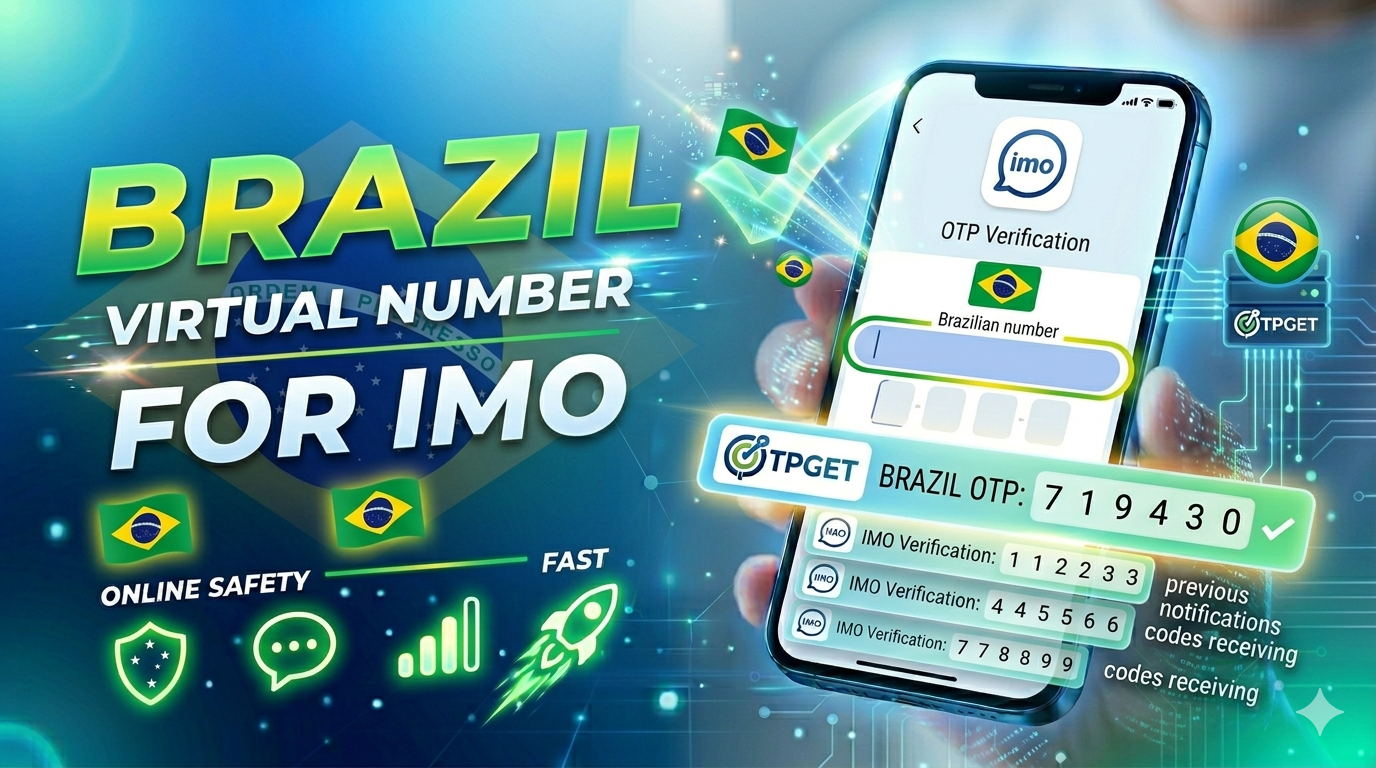 Get IMO Brazil Virtual Number Fast & Safe with OTPGET