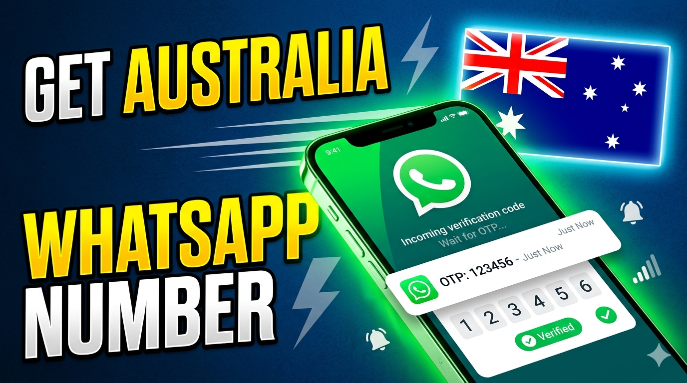 Get WhatsApp Australia Virtual Number Fast & Easy