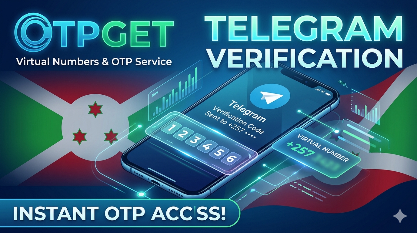 How to Get Telegram Burundi Virtual Number Easily