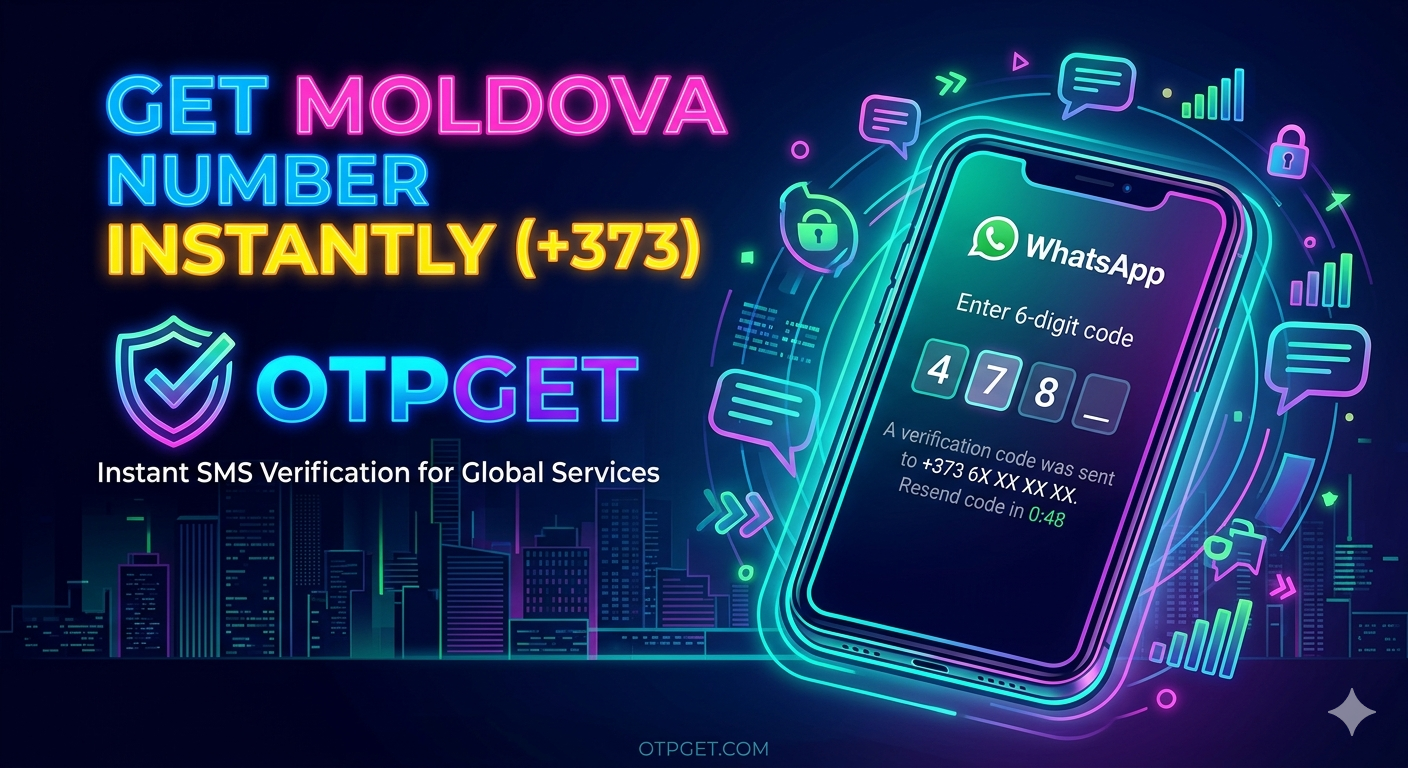 Get WhatsApp Moldova Virtual Number Fast with OTPGET